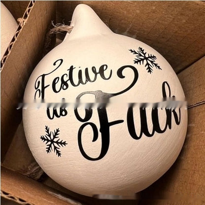 Funny Christmas Ornament – “It’s Christmas Bitches